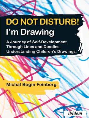 cover image of Do not Disturb! I'm Drawing